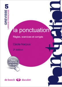 "La Ponctuation", Cécile Narjoux, De Boeck-Duculot, 2014