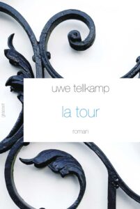 "La Tour" d'Uwe Tellkamp