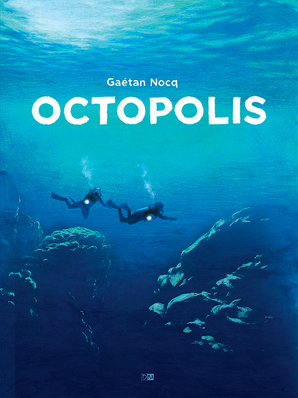 BD "Octopolis" de Gaëtan Nocq