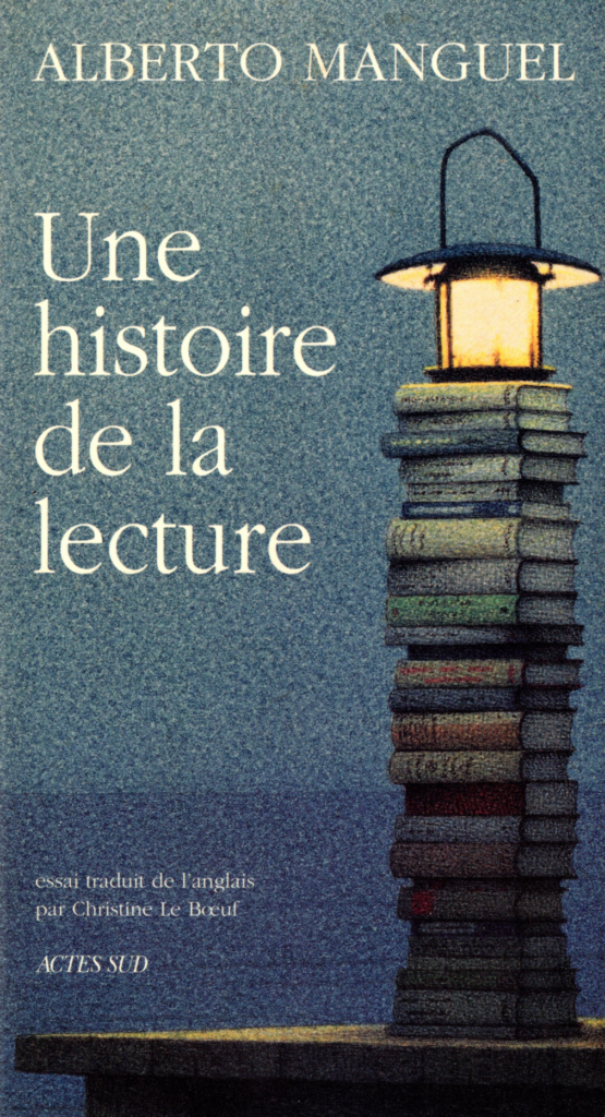 Alberto Manguel, "Une histoire de la lecture", Actes Sud, 1998