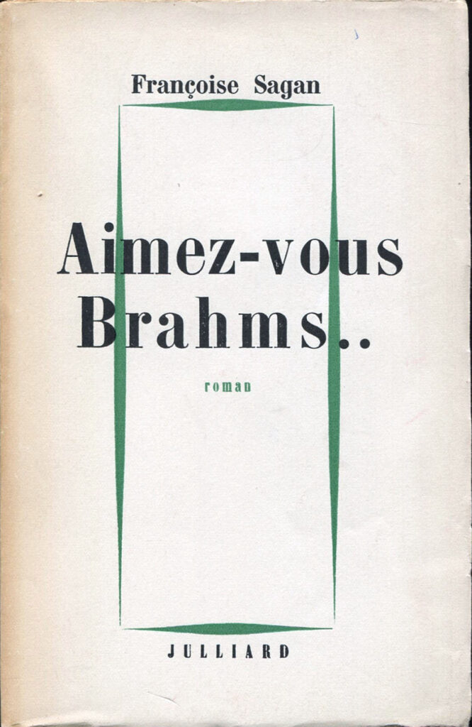 Couverture du roman "Aimez-vous Brahms..", de Françoise Sagan, Julliard, 1959.