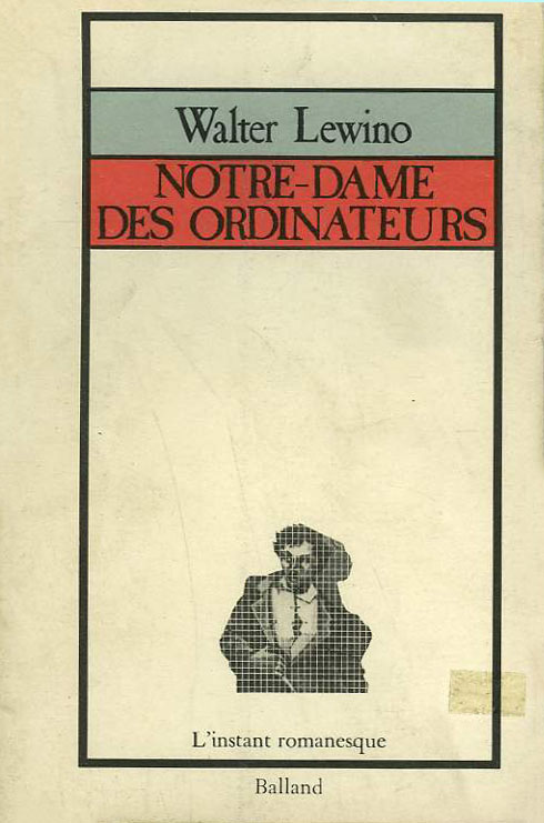 couverture du roman "Notre-Dame des ordinateurs" de Walter Lewino, Balland, 1979