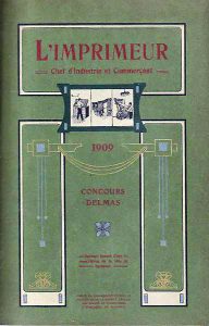 "L'Imprimeur, chef d'industrie et commerçant". Concours Delmas, 1909.